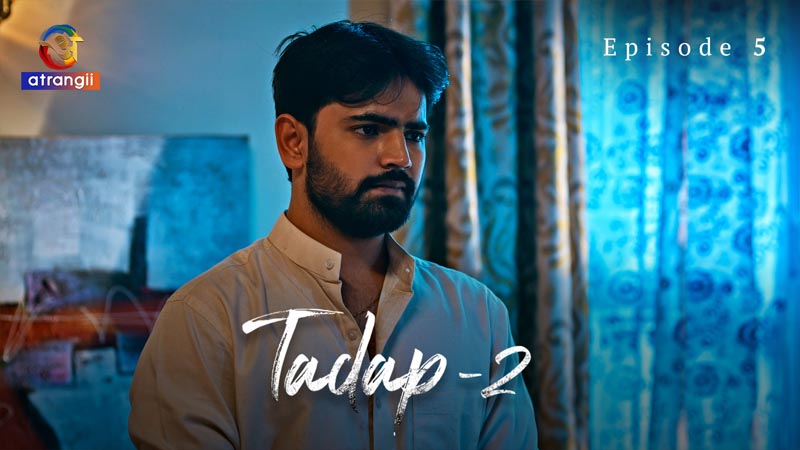 Tadap 2 | Season 01 | Episode 05